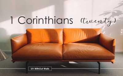 1 Corinthians – Part 20 – 21 May 2020